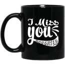 Guardian Angel Coffee Mug I Miss You Daughter 11oz - 15oz Black Mug