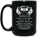 Guardian Angel Coffee Mug I Miss You Mom I Think About You Always Until We Meet Again 11oz - 15oz Black Mug