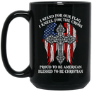 Guardian Angel Coffee Mug I Stand For Our Flag I Kneel For The Cross Proud To Be American 11oz - 15oz Black Mug