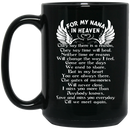 Guardian Angel Coffee Mug In Memory Of My Nana He'll Always Be My Nana 11oz - 15oz Black Mug