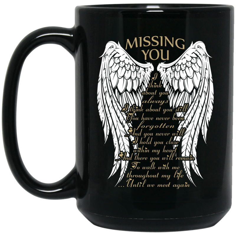 Guardian Angel Coffee Mug Missing You I Think About You Always Until We Meet Again 11oz - 15oz Black Mug