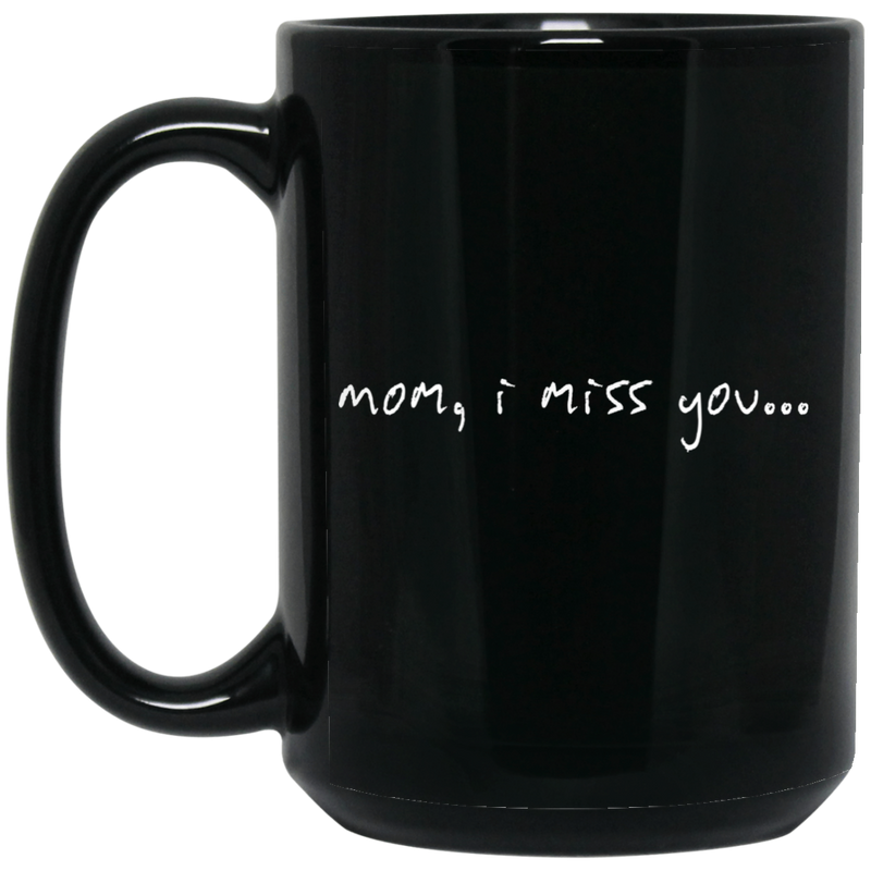 Guardian Angel Coffee Mug Mom, I Miss You 11oz - 15oz Black Mug