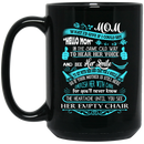 Guardian Angel Coffee Mug Mom What I'd Give If I Could Say Hello Mom In The Same Old Way 11oz - 15oz Black Mug