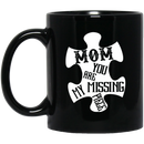 Guardian Angel Coffee Mug Mom You Are My Missing Piece 11oz - 15oz Black Mug CustomCat