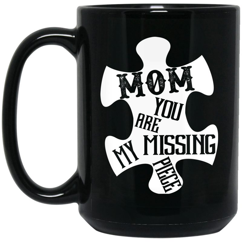 Guardian Angel Coffee Mug Mom You Are My Missing Piece 11oz - 15oz Black Mug CustomCat