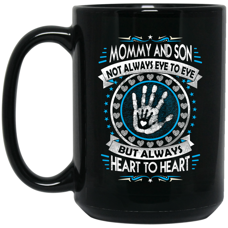 Guardian Angel Coffee Mug Mommy And Son Not Always Eye To Eye But Always Heart To Heart 11oz - 15oz Black Mug CustomCat