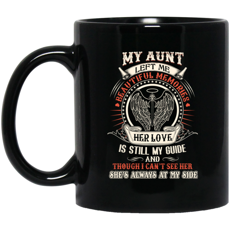 Guardian Angel Coffee Mug My Aunt Left Me Beautiful Memories Angel Wings 11oz - 15oz Black Mug