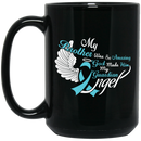 Guardian Angel Coffee Mug My Brother Was So Amazing God Made Him My Guardian Angel 11oz - 15oz Black Mug