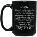 Guardian Angel Coffee Mug My Dad A Father's Touch A Daddy's Kiss A Grieving Daughter 11oz - 15oz Black Mug