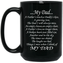 Guardian Angel Coffee Mug My Dad A Father's Touch A Daddy's Kiss A Grieving Son 11oz - 15oz Black Mug