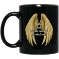 Guardian Angel Coffee Mug My Dad's Wings Always Protect Me 11oz - 15oz Black Mug