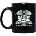 Guardian Angel Coffee Mug My Daddy Is My Guardian Angel He Watches Over My Back 11oz - 15oz Black Mug CustomCat