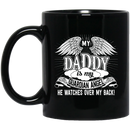 Guardian Angel Coffee Mug My Daddy Is My Guardian Angel He Watches Over My Back 11oz - 15oz Black Mug CustomCat
