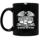 Guardian Angel Coffee Mug My Daughter Is My Guardian Angel She Watches Over My Back 11oz - 15oz Black Mug CustomCat