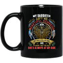Guardian Angel Coffee Mug My Daughter Left Me Beautiful Memories She's Always At My Side 11oz - 15oz Black Mug