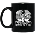 Guardian Angel Coffee Mug My Husband Is My Guardian Angel He Watches Over My Back 11oz - 15oz Black Mug CustomCat