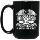 Guardian Angel Coffee Mug My Husband Is My Guardian Angel He Watches Over My Back 11oz - 15oz Black Mug CustomCat