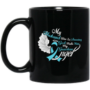 Guardian Angel Coffee Mug My Husband Was So Amazing God Made Him My Guardian Angel 11oz - 15oz Black Mug