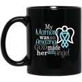 Guardian Angel Coffee Mug My Mamaw Was So Amazing God Made Him An Angel 11oz - 15oz Black Mug