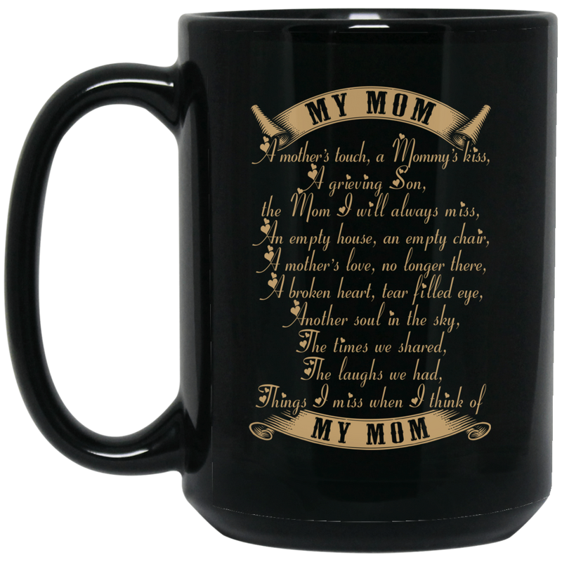 Guardian Angel Coffee Mug My Mom A Mother's Touch A Mommy's Kiss A Grieving Son 11oz - 15oz Black Mug