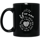 Guardian Angel Coffee Mug My Mom I'll Hold Her Safe In My Heart Until I Hold Her In Heaven 11oz - 15oz Black Mug