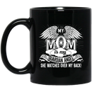 Guardian Angel Coffee Mug My Mom Is My Guardian Angel She Watches Over My Back 11oz - 15oz Black Mug CustomCat