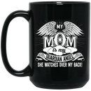 Guardian Angel Coffee Mug My Mom Is My Guardian Angel She Watches Over My Back 11oz - 15oz Black Mug CustomCat