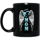 Guardian Angel Coffee Mug My Mom Is My Guardian Angel Wings 11oz - 15oz Black Mug CustomCat