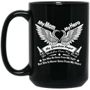 Guardian Angel Coffee Mug My Mom My Hero My Guardian Angel She Watches Over My Back 11oz - 15oz Black Mug