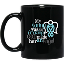 Guardian Angel Coffee Mug My Nanny Was So Amazing God Made Him An Angel 11oz - 15oz Black Mug