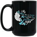 Guardian Angel Coffee Mug My Sister Was So Amazing God Made Him My Guardian Angel 11oz - 15oz Black Mug