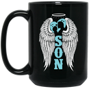 Guardian Angel Coffee Mug My Son Is My Guardian Angel Wings 11oz - 15oz Black Mug CustomCat