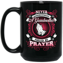 Guardian Angel Coffee Mug Never Underestimate A Grandmother Fueled By Prayer 11oz - 15oz Black Mug