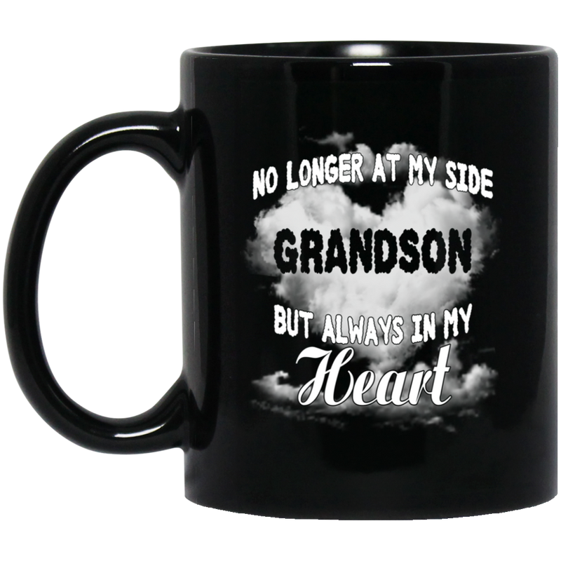 Guardian Angel Coffee Mug No Longer At My Side But Always In Hy Heart Grandson 11oz - 15oz Black Mug