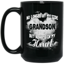 Guardian Angel Coffee Mug No Longer At My Side But Always In Hy Heart Grandson 11oz - 15oz Black Mug