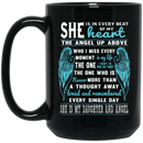 Guardian Angel Coffee Mug She Is In Every Beat Of My Heart She Is My Daughter And Angel Wings 11oz - 15oz Black Mug
