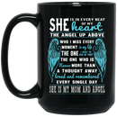 Guardian Angel Coffee Mug She Is In Every Beat Of My Heart She Is My Mom And Angel Wings 11oz - 15oz Black Mug