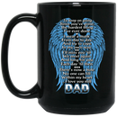 Guardian Angel Coffee Mug There's Now A Hole No One Can Fill Within My Heart Dad 11oz - 15oz Black Mug