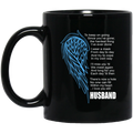 Guardian Angel Coffee Mug There's Now A Hole No One Can Fill Within My Heart Husband 11oz - 15oz Black Mug