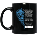 Guardian Angel Coffee Mug There's Now A Hole No One Can Fill Within My Heart Mom 11oz - 15oz Black Mug
