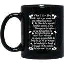 Guardian Angel Coffee Mug When I Lost You I Wish I Could See You One More Time 11oz - 15oz Black Mug