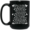 Guardian Angel Coffee Mug When I Lost You I Wish I Could See You One More Time 11oz - 15oz Black Mug