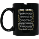 Guardian Angel Coffee Mug When I Lost You Yet My Heart Is Broken 11oz - 15oz Black Mug