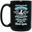 Guardian Angel Grandma Tears Could Build A Stairway And Memories A Lane Bring You Home Again 11oz - 15oz Black Mug
