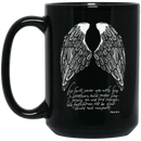 Guardian Angel I Will Cover You With His Feathers And Under His Wings You Will Find Refuge 11oz - 15oz Black Mug