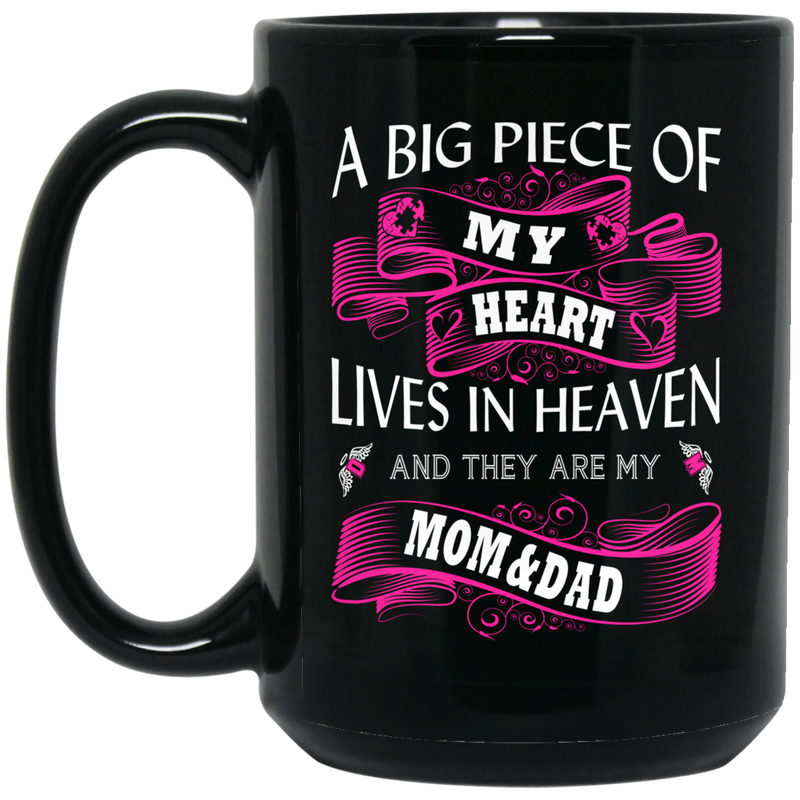 Guardian Angel Mug A Big Piece Of My Heart Lives In Heaven And They Are My Mom And Dad 11oz - 15oz Black Mug