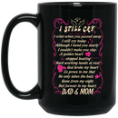 Guardian Angel Mug I Still Cry I Cried When You Passed Away But Forever In My Heart Dad Mom 11oz - 15oz Black Mug