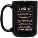 Guardian Angel Mug I Still Cry I Cried When You Passed Away But Forever In My Heart Daughter 11oz - 15oz Black Mug