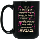 Guardian Angel Mug I Still Cry I Cried When You Passed Away But Forever In My Heart Husband 11oz - 15oz Black Mug