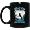 Guardian Angel Mug It's Been A Long Day Without You Wife And I'll Tell You See You Again 11oz - 15oz Black Mug